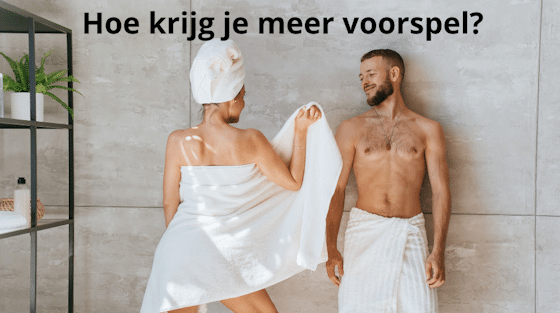 meer voorspel forplay voor man en vrouw